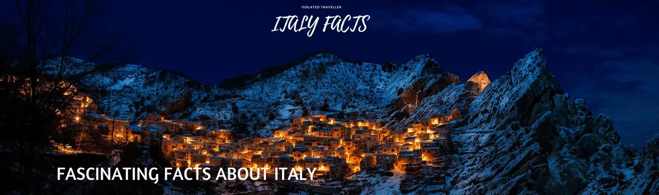 FASCINATING FACTS ABOUT ITALY