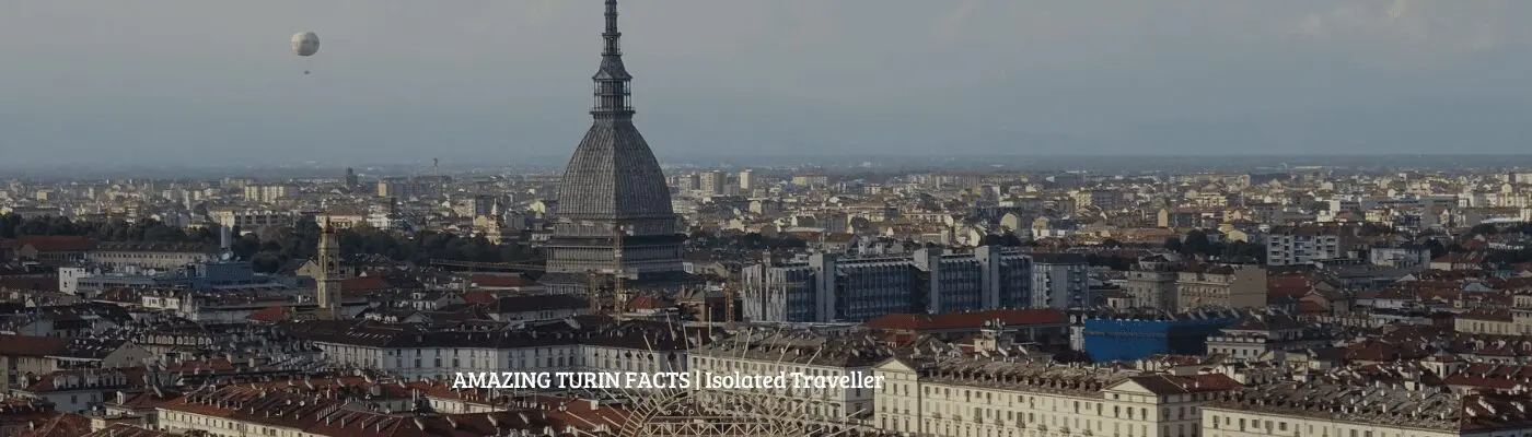 amazing turin facts 1 Amazing Turin Facts