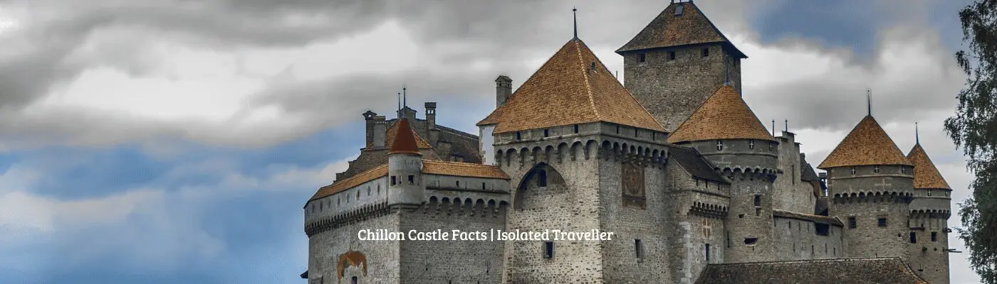 chillon castle facts Chillon Castle Facts