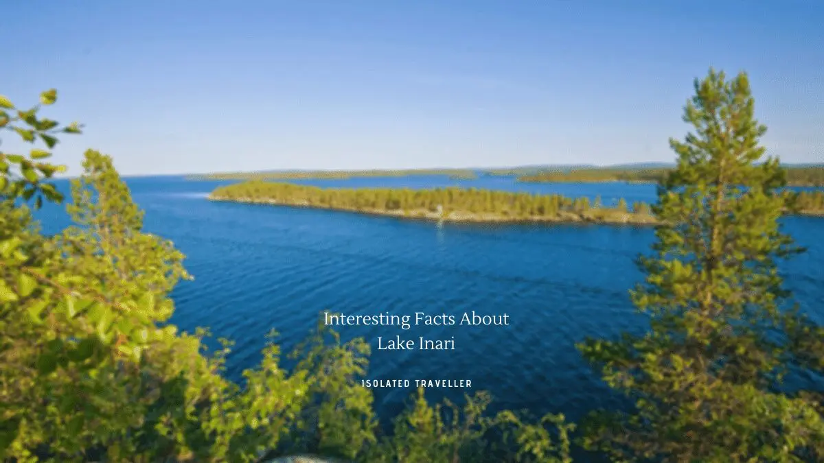 Facts About Lake Inari
