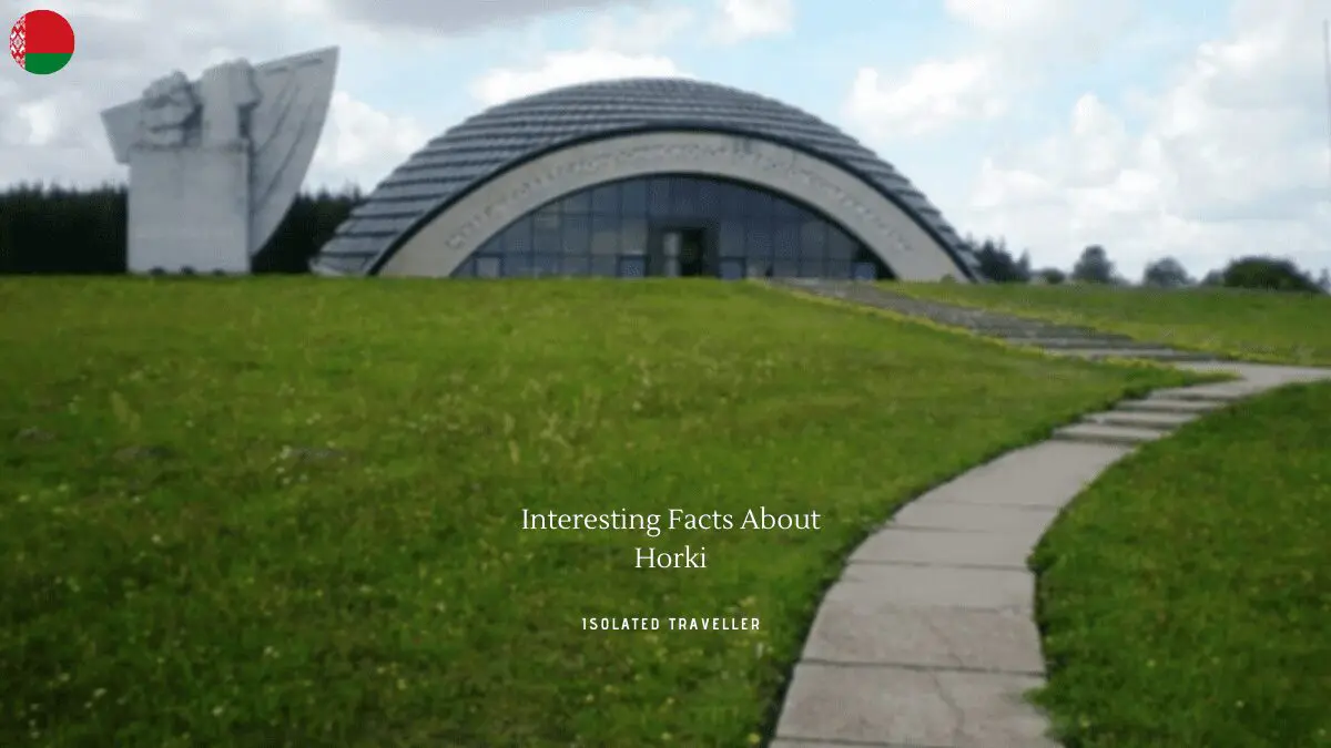 6 Interesting Facts About Horki
