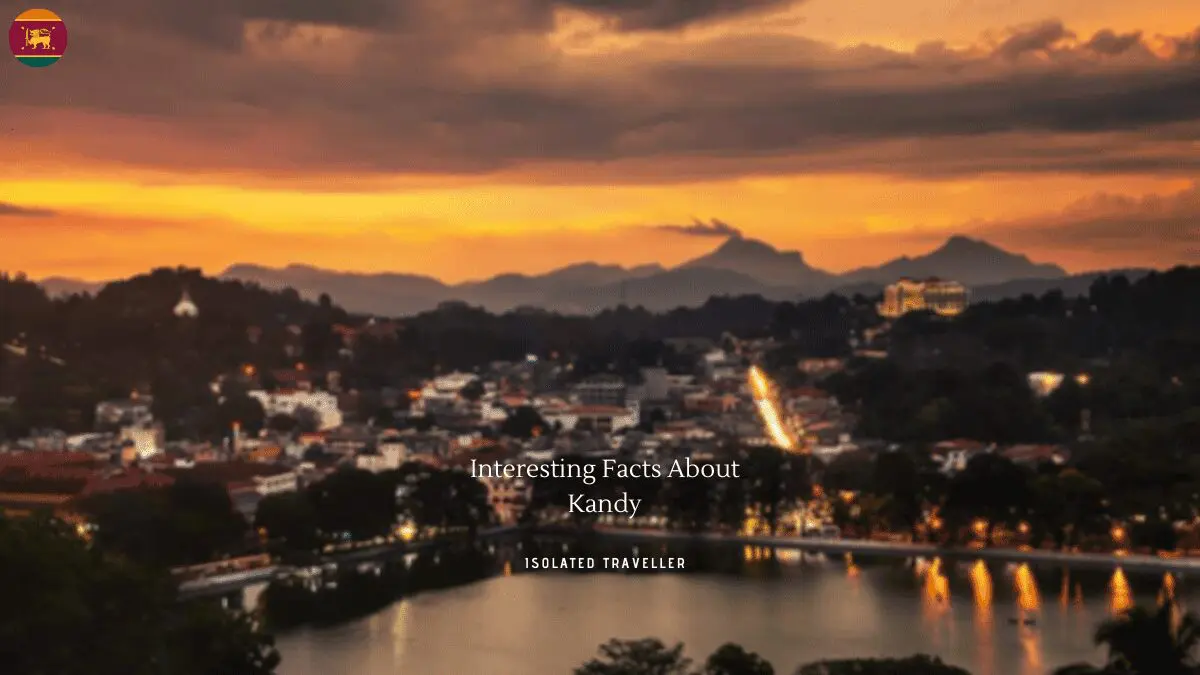 Facts About Kandy