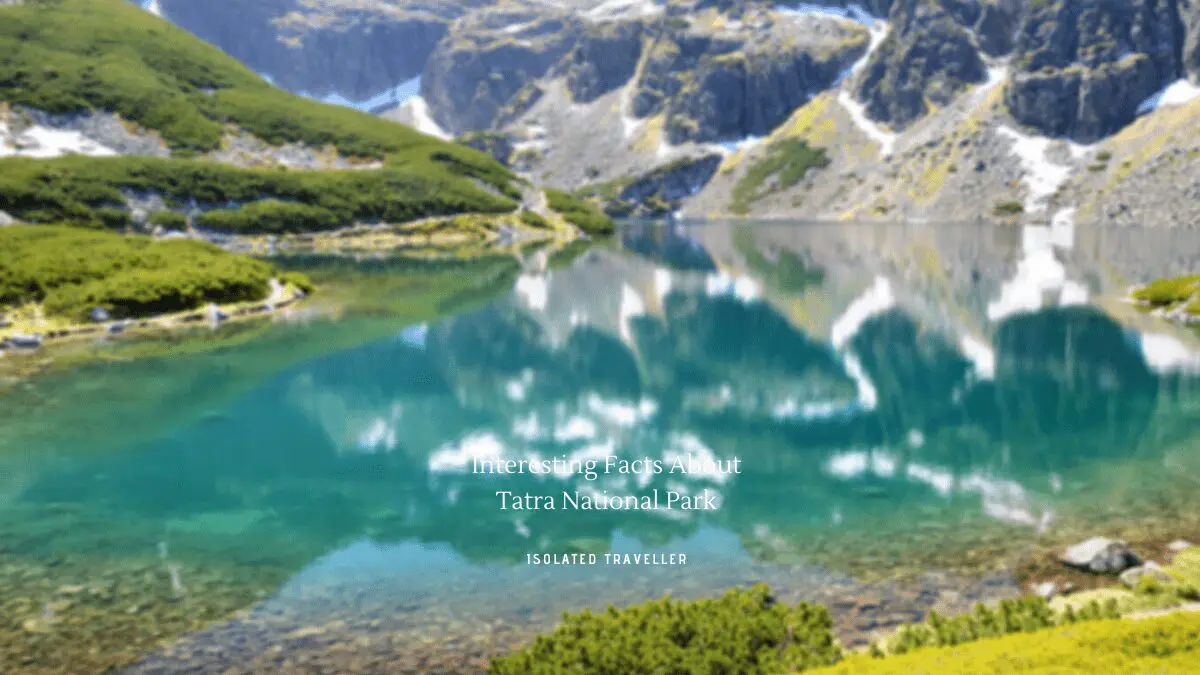Facts About Tatra National Park