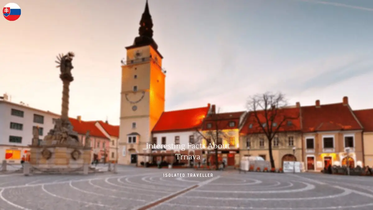 10 Interesting Facts About Trnava