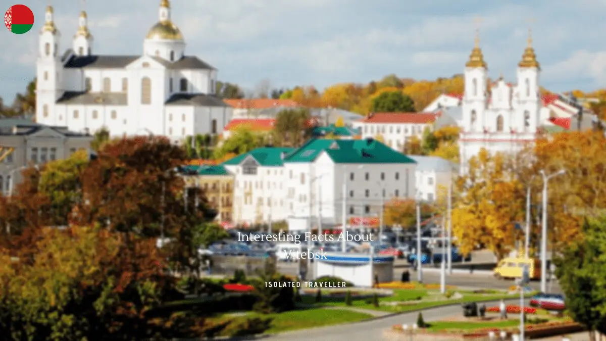 Facts About Vitebsk
