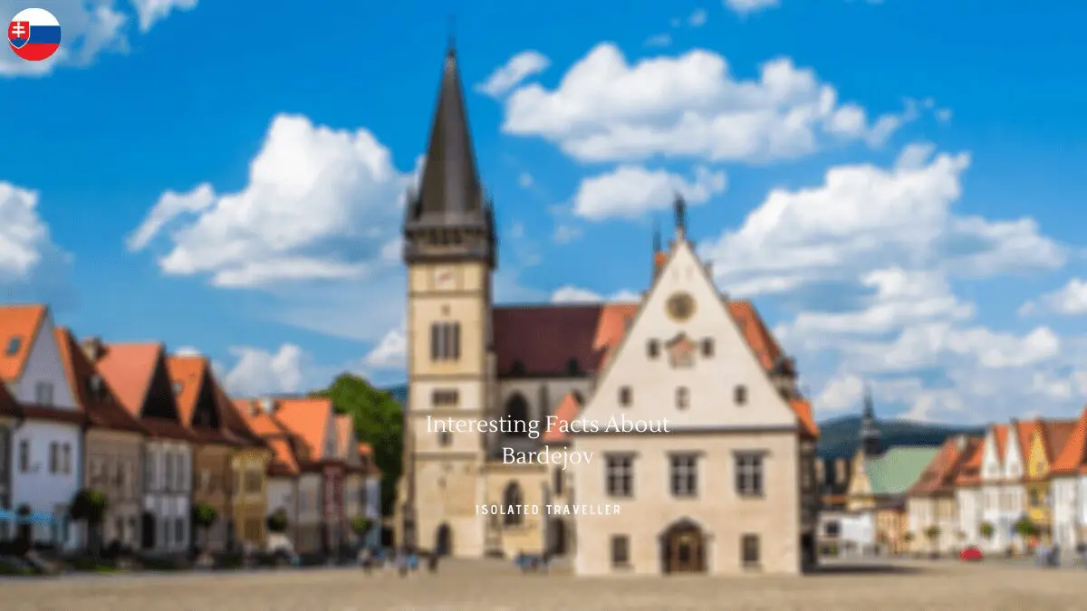 10 Interesting Facts About Bardejov