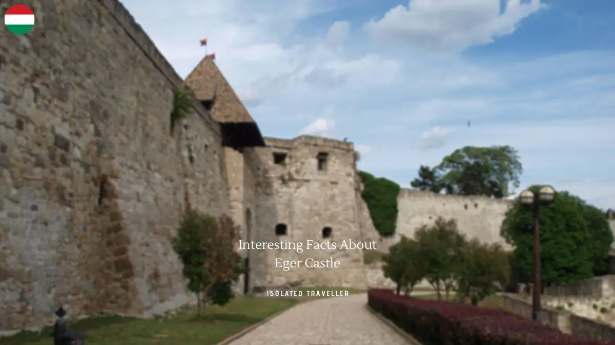 7 Interesting Facts About Eger Castle