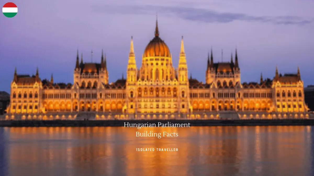10 Hungarian Parliament Building Facts