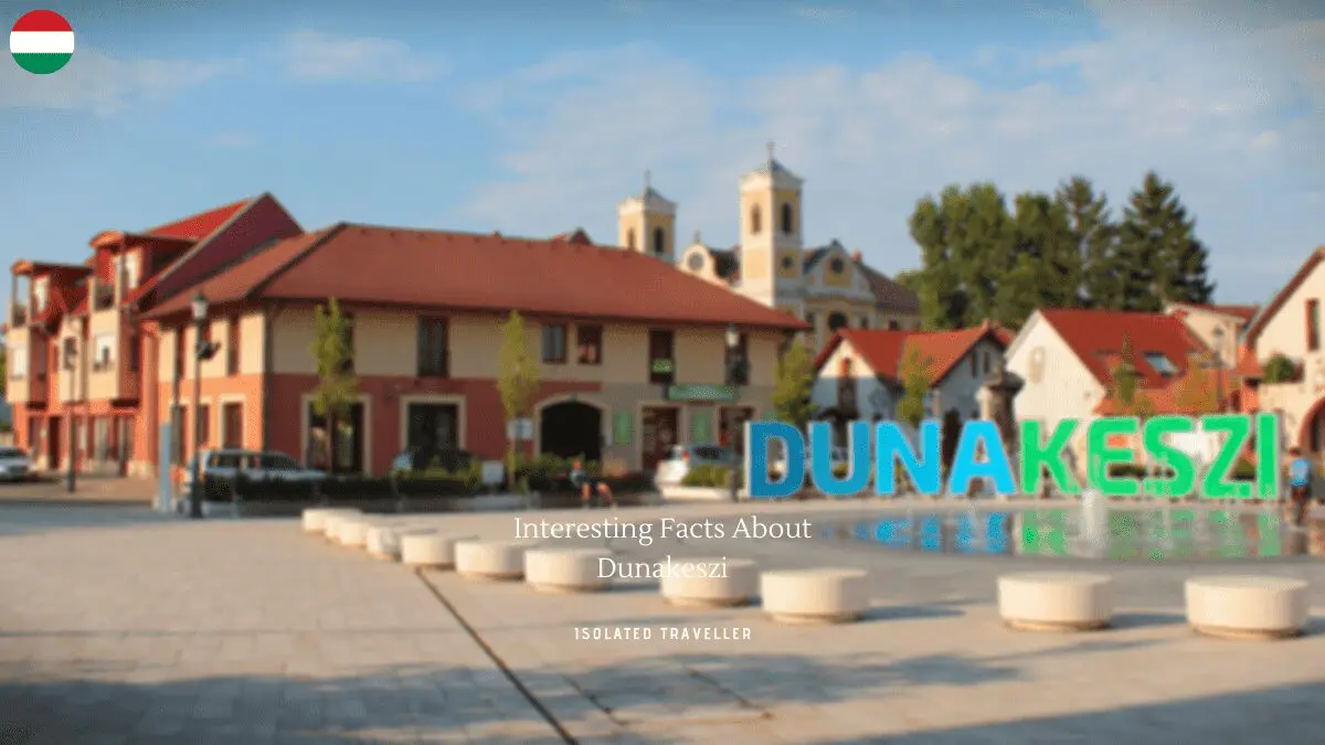 10 Interesting Facts About Dunakeszi