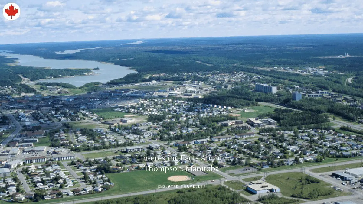 10 Interesting Facts About Thompson, Manitoba