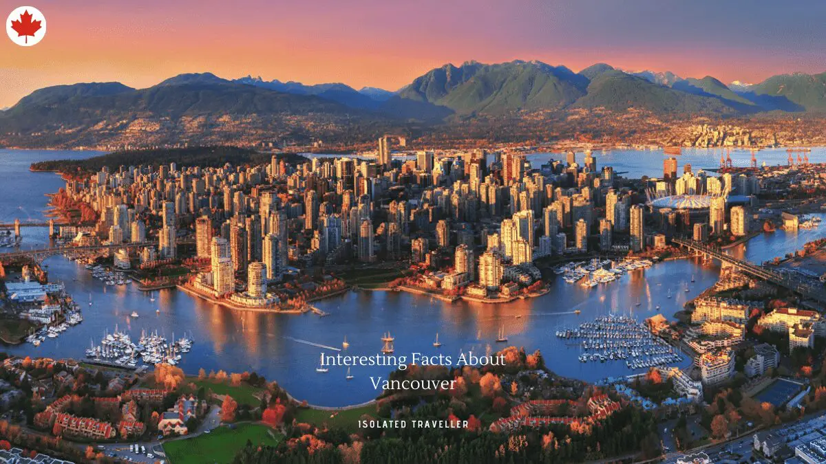 30 Interesting Facts About Vancouver