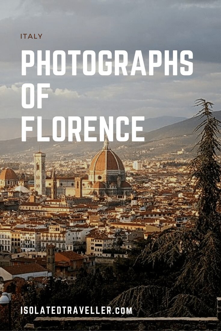 Isolatedtraveller Photographs of Florence