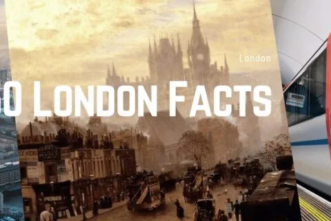 50 Amazing Facts about London