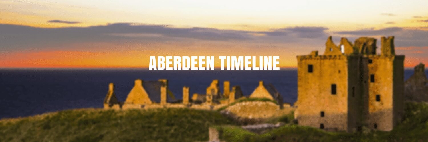 Aberdeen Historical Timeline
