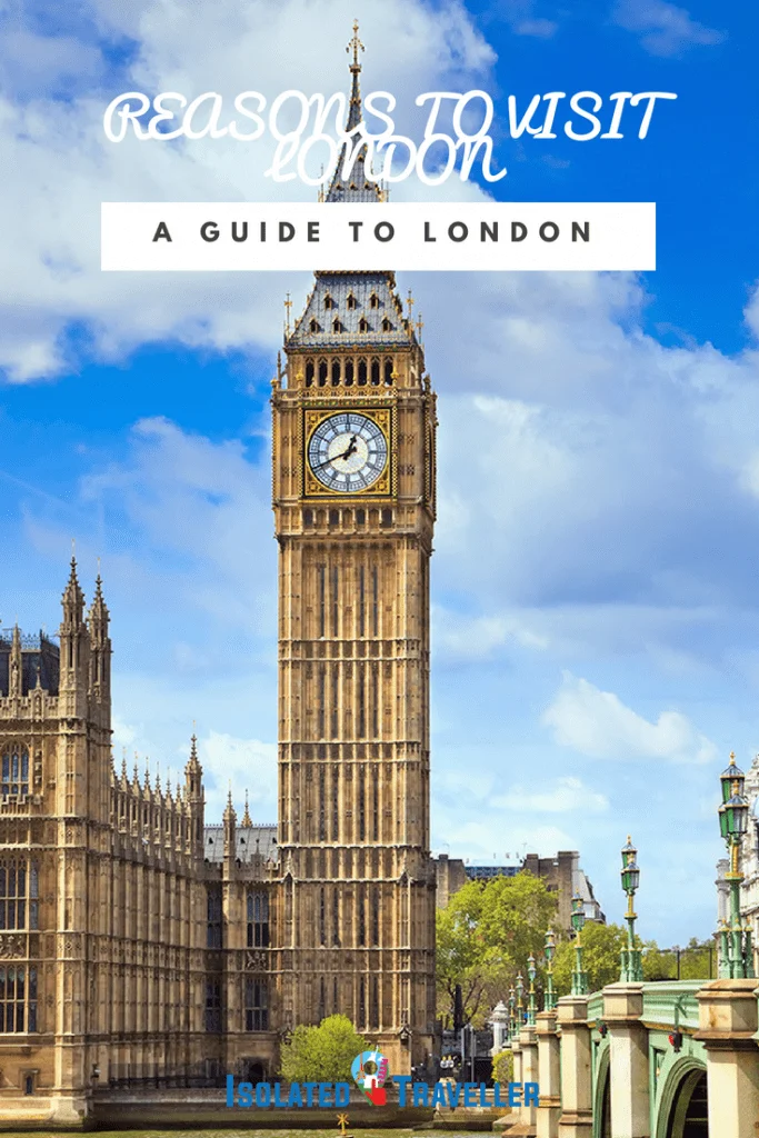REASONS TO VISIT LONDON