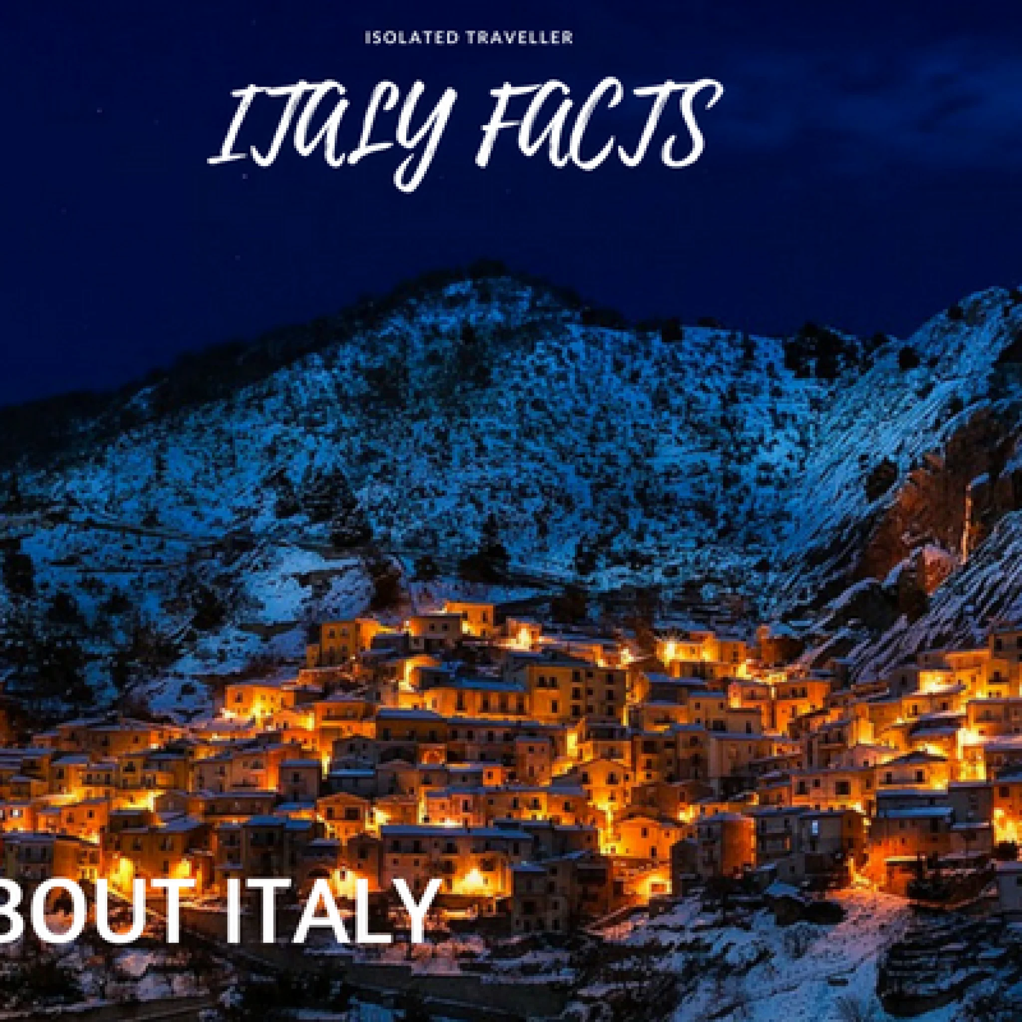 FASCINATING FACTS ABOUT ITALY
