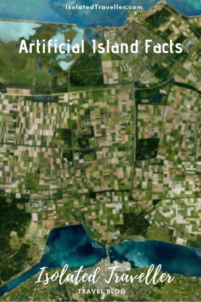 Artificial Island Facts Isolated Traveller
