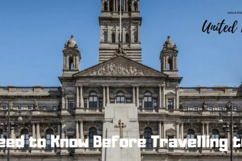 Everything You Need to Know Before Travelling to United Kingdom 3 Everything You Need to Know Before Travelling to United Kingdom