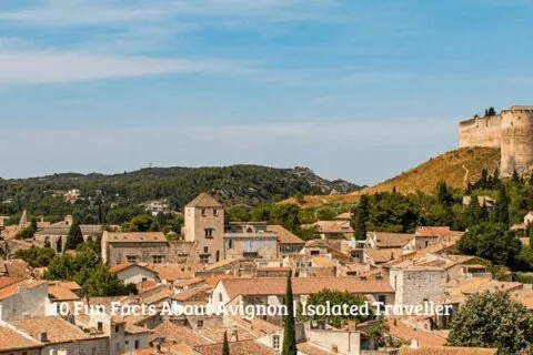 10 Fun Facts About Avignon