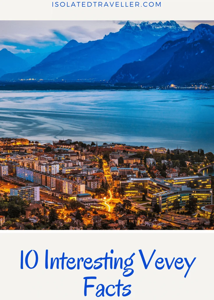 10 interesting vevey facts 2 Vevey Facts