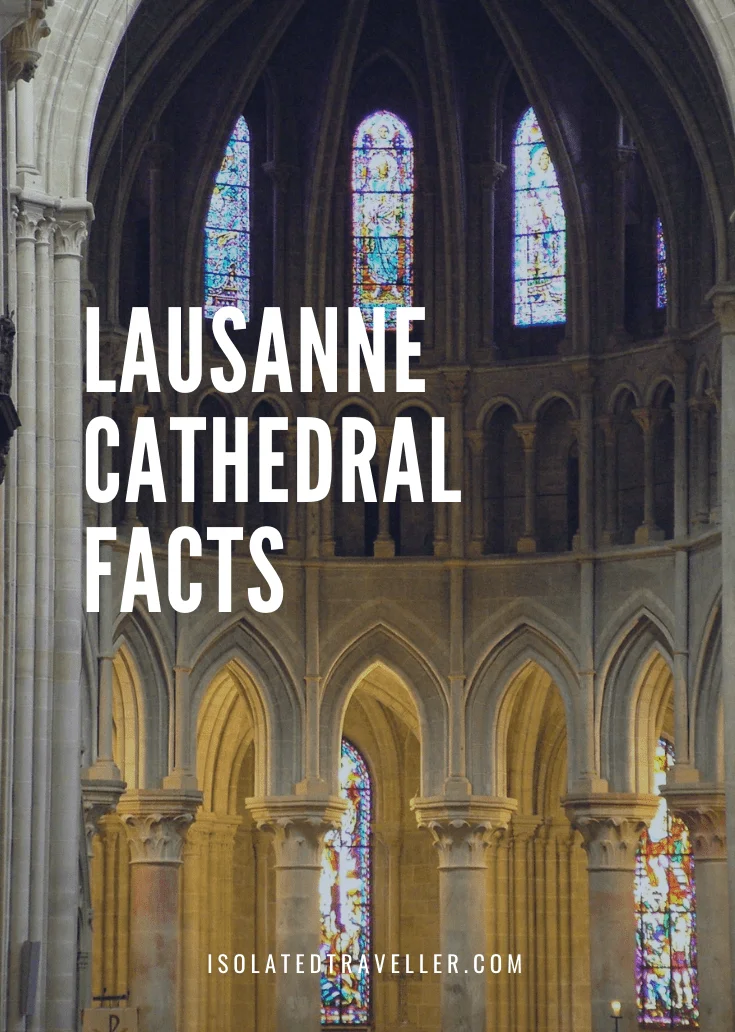 lausanne cathedral facts 1 Lausanne Cathedral Facts