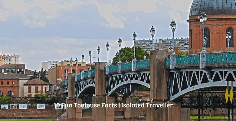 10 Fun Toulouse Facts