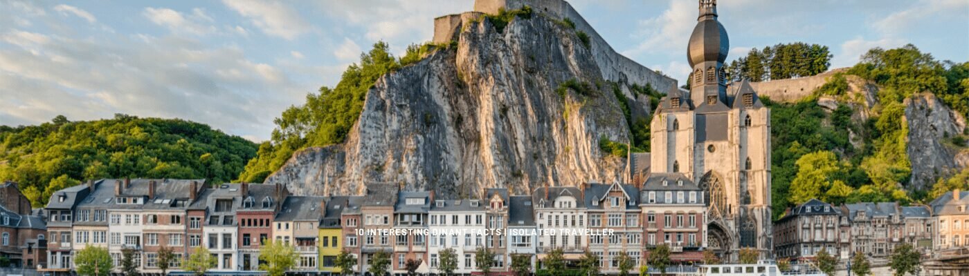 10 Interesting Dinant Facts