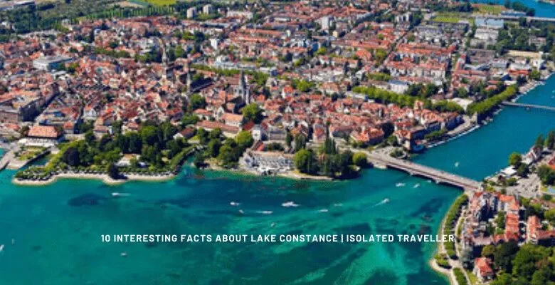 10 Interesting Facts About Lake Constance