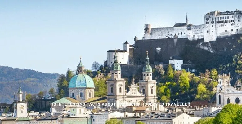 10 Interesting Facts About Salzburg