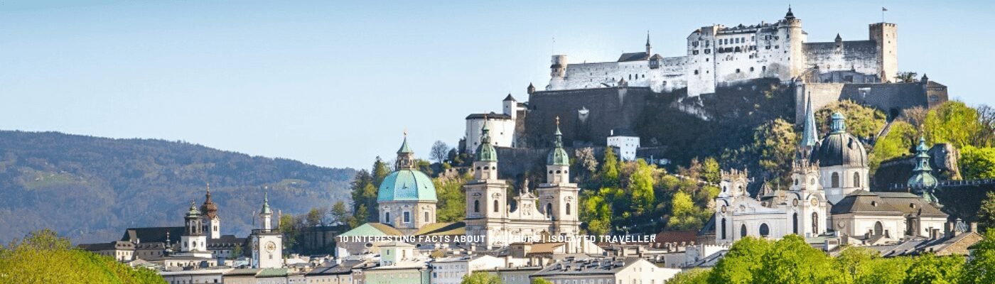 10 interesting facts about salzburg Facts About Salzburg