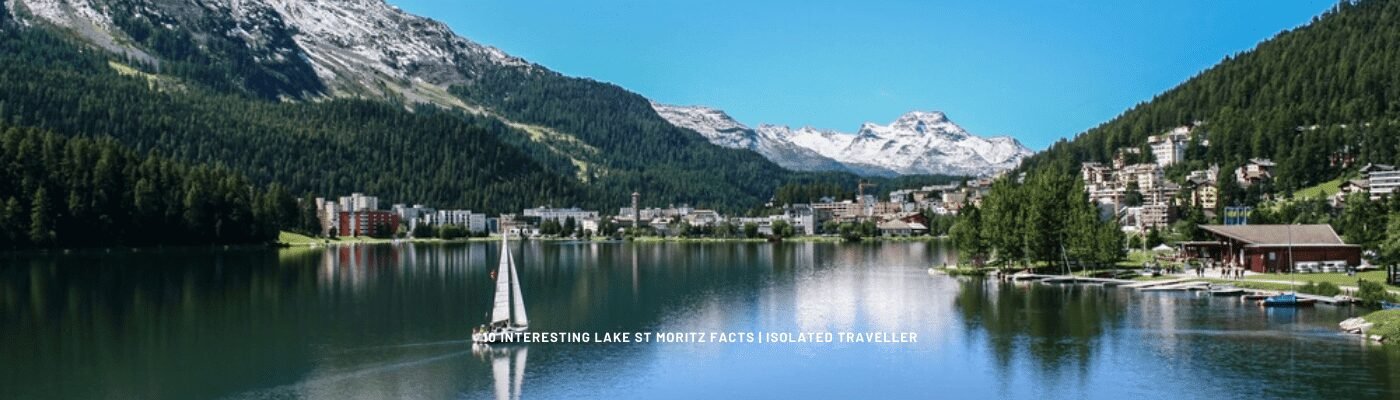 10 interesting lake st moritz facts Facts About Lake St Maritz,Lake St Maritz Facts