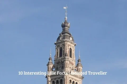 10 Interesting Lille Facts