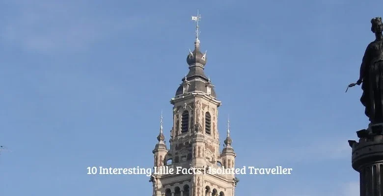 10 Interesting Lille Facts