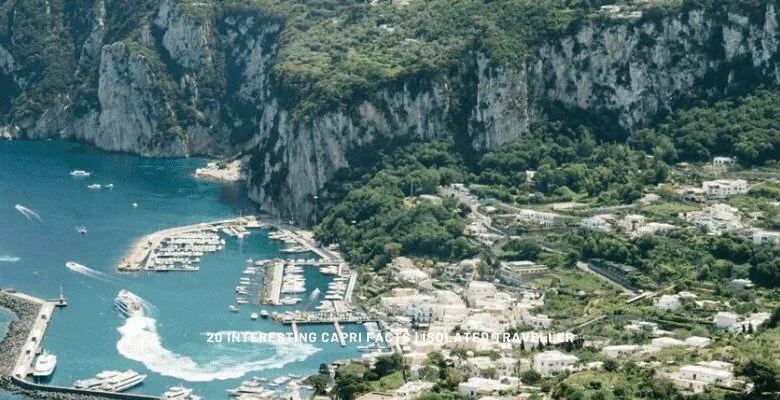 20 Interesting Capri Facts