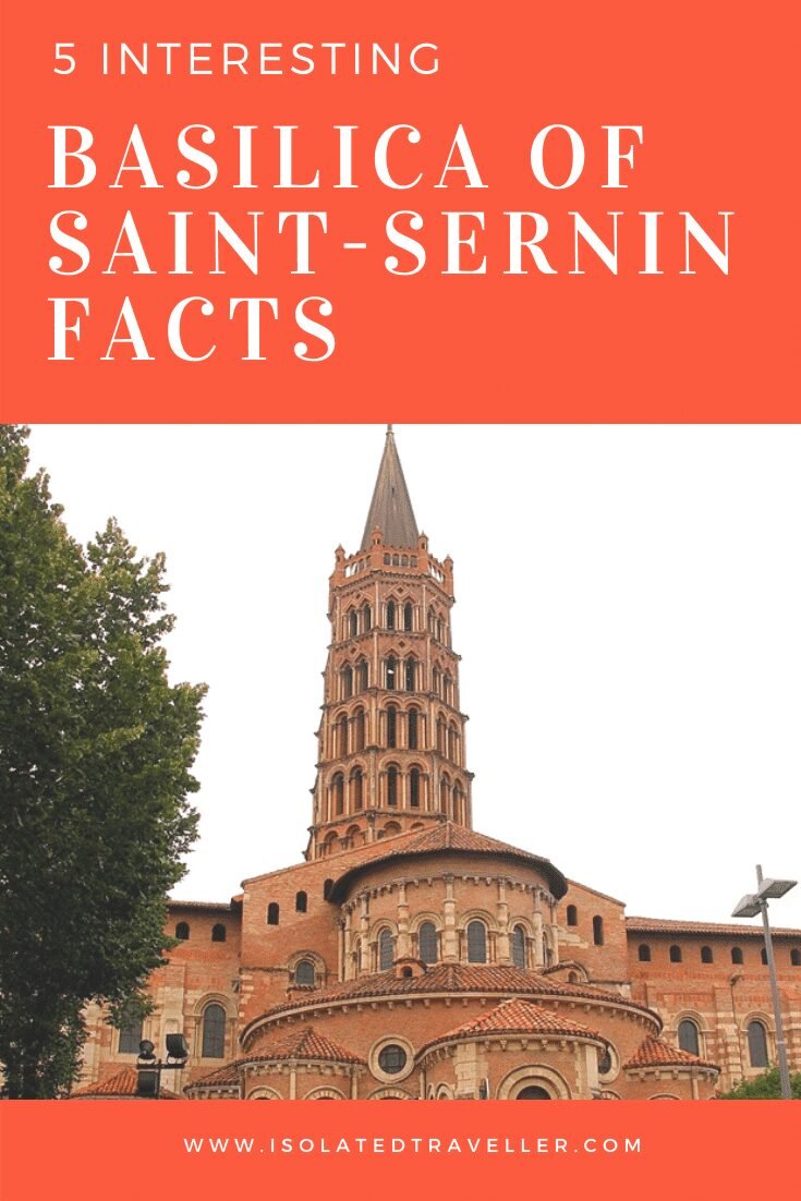 5 interesting basilica of saint sernin facts Basilica of Saint-Sernin Facts