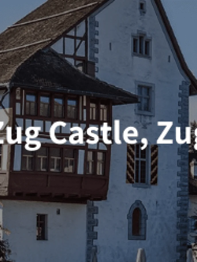 All Castles in the canton of Zug, Switzerland 6 zug castle zug Castles in the canton of Zug