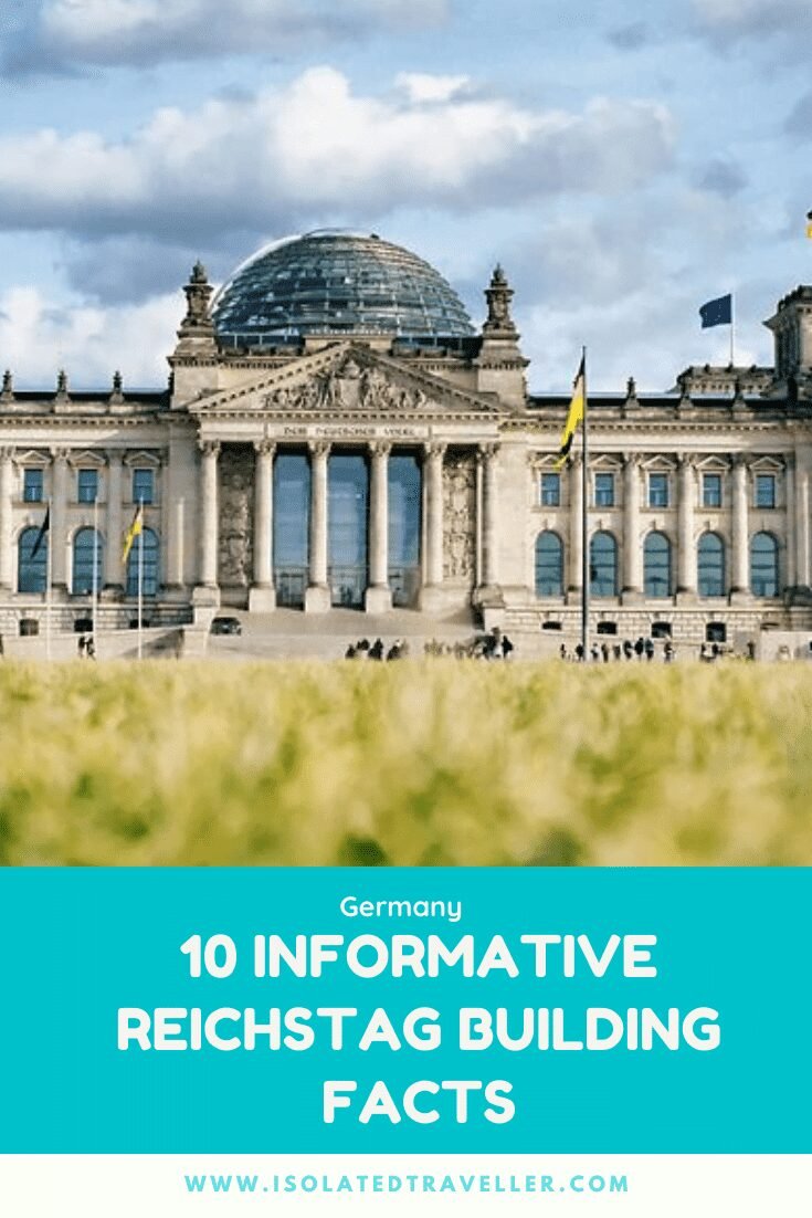 10 Informative Reichstag Building Facts