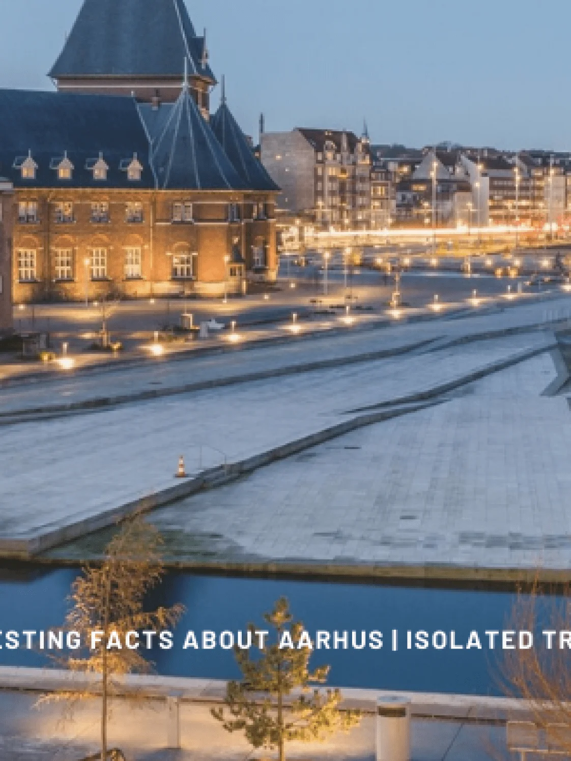 Facts About Aarhus