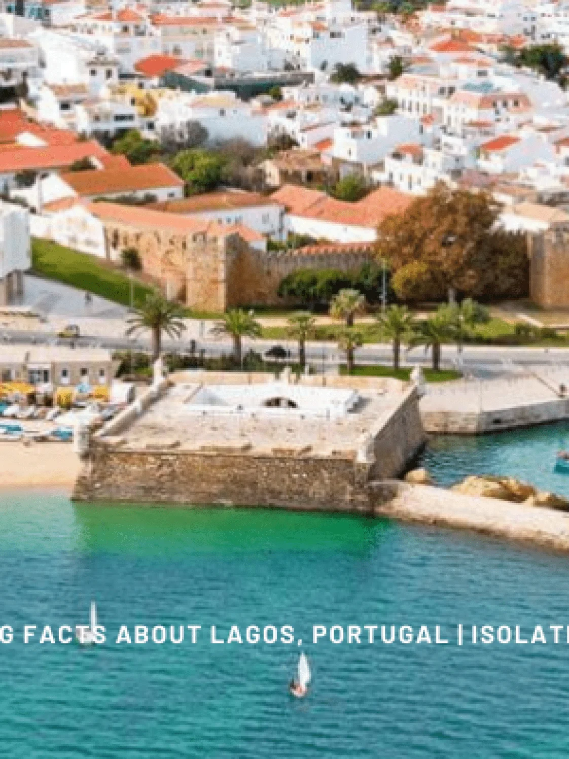 10 Interesting Facts About Lagos, Portugal 1 10 interesting facts about lagos portugal 1 Facts About Lagos