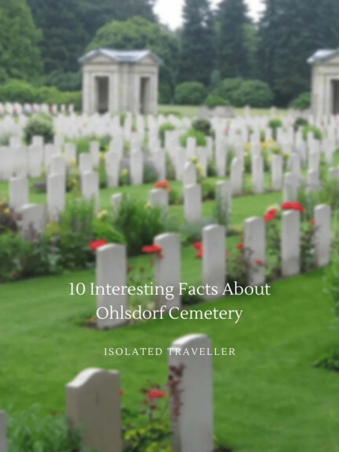 10 interesting facts about ohlsdorf cemetery 1 Facts About Ohlsdorf Cemetery,Ohlsdorf Cemetery Facts