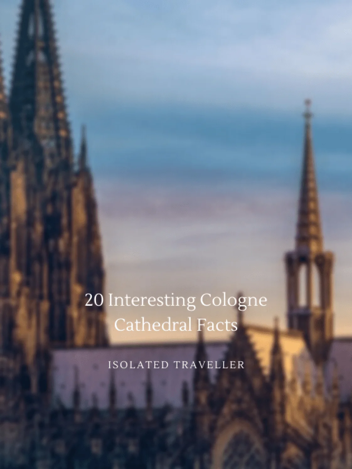 Cologne Cathedral Facts
