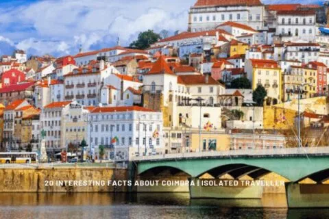 20 Interesting Facts About Coimbra