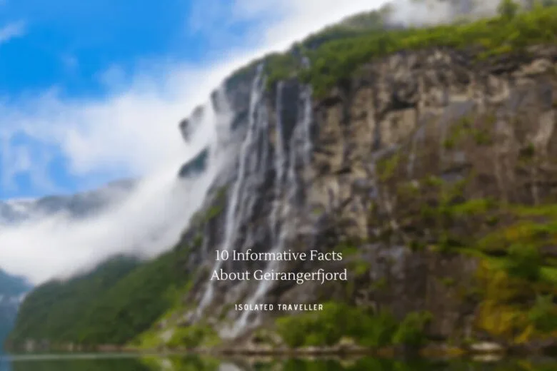 Facts About Geirangerfjord