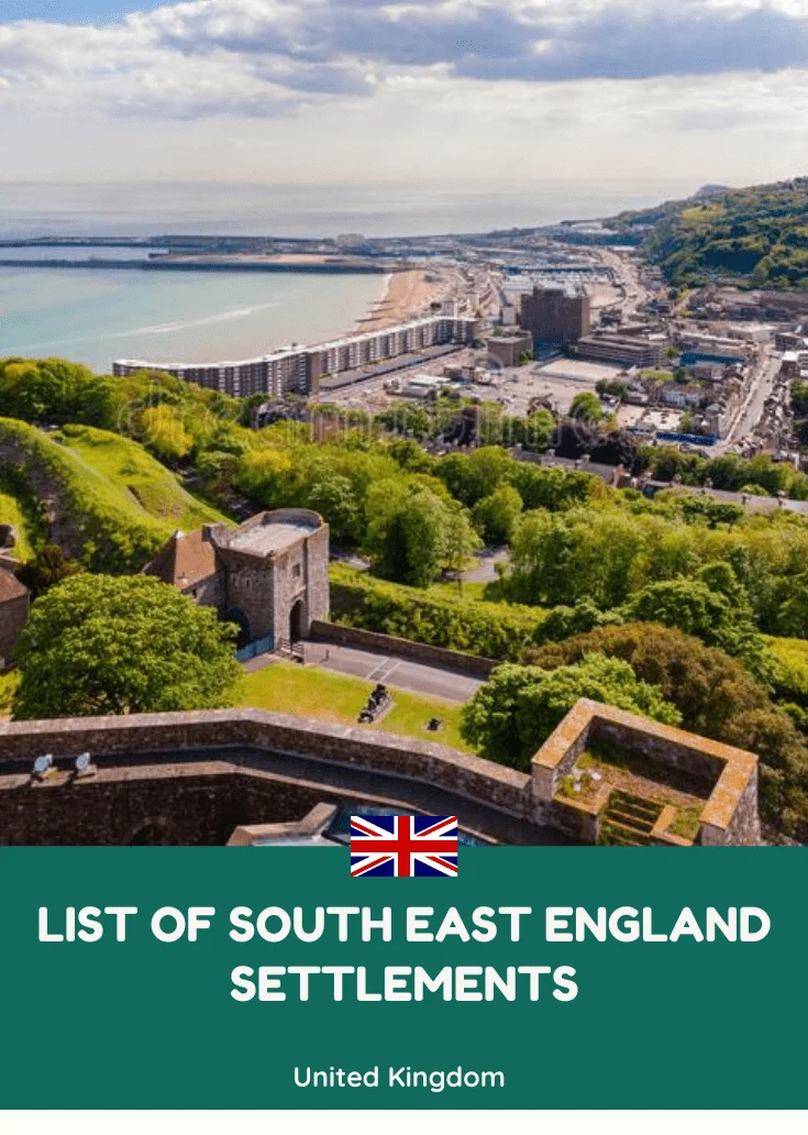List of South East England Settlements 1 South East England Settlements