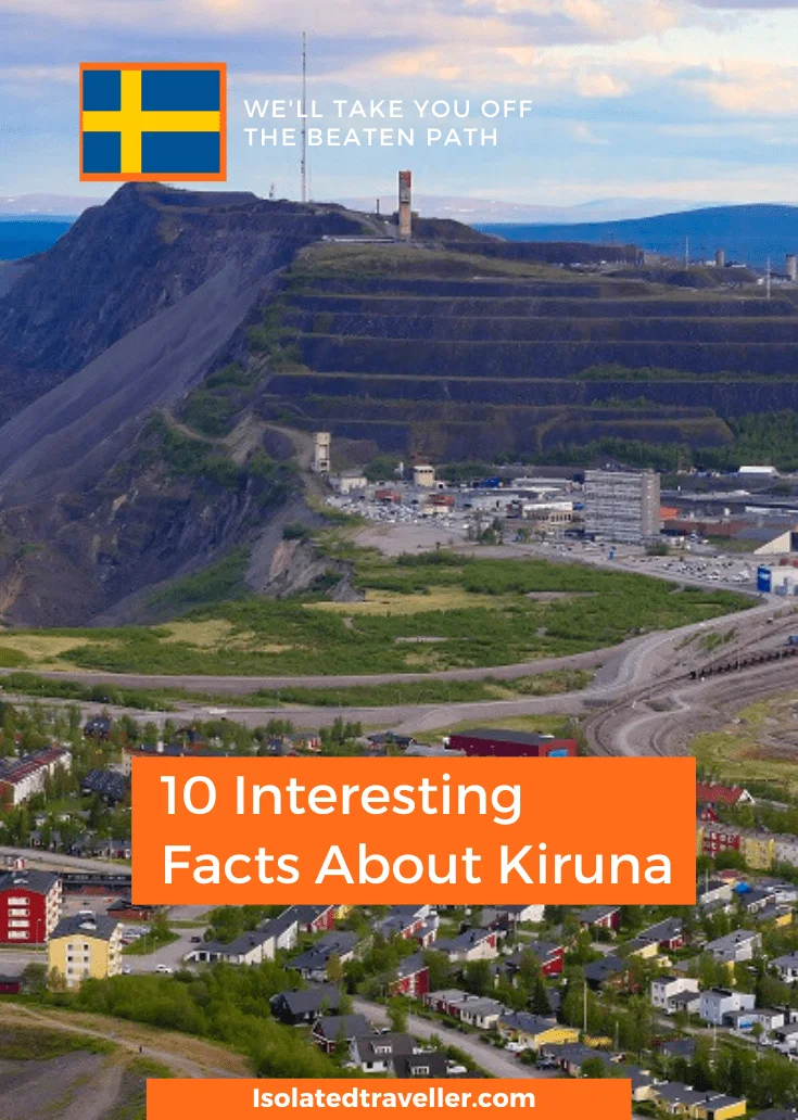 10 Interesting Facts About Kiruna 1 Kiruna Facts