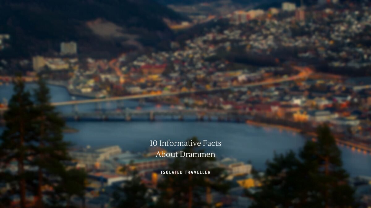 10 Informative Facts About Drammen