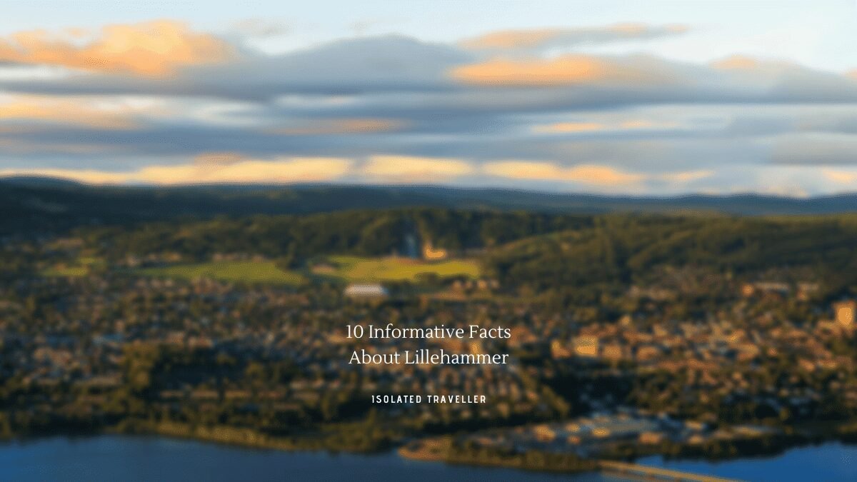 Facts About Lillehammer