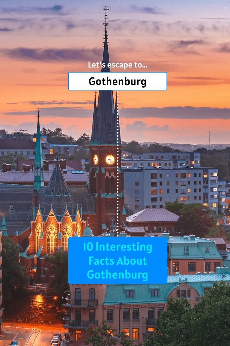 Gothenburg Facts