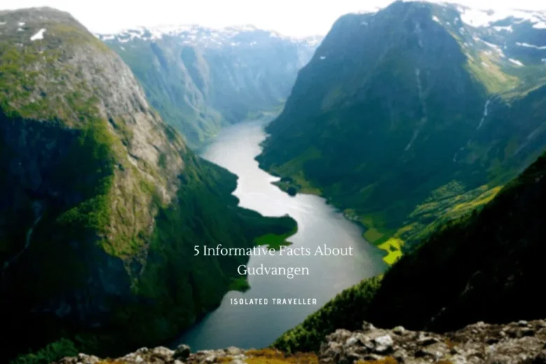 Facts About Gudvangen