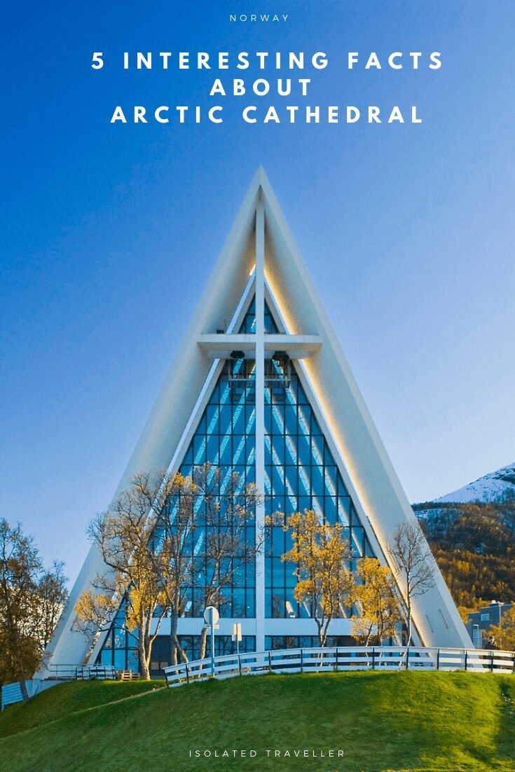 Facts About Arctic Cathedral